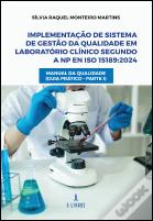 Implementação de Sistema de Gestão da Qualidade em Laboratório Clínico segundo a
NP EN ISO 15189:2024
