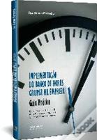 Implementação do Banco de Horas Grupal na Empresa