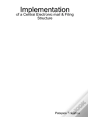 Capa do artigo Implementation Of A Central Electronic Mail & Filing Structure