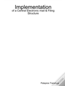 Capa do artigo Implementation Of A Central Electronic Mail & Filing Structure