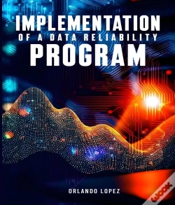 Capa do artigo Implementation Of A Data Reliability Program