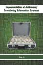 Implementation Of Anti-Money Laundering Information Systems - Preview