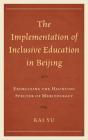 Implementation Of Inclusive Education In Beijing - Preview