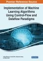 Implementation Of Machine Learning Algorithms Using Control-Flow And Dataflow Paradigms - Preview