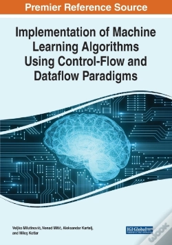 Capa do artigo Implementation Of Machine Learning Algorithms Using Control-Flow And Dataflow Paradigms