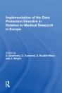 Implementation Of The Data Protection Directive In Relation To Medical Research In Europe - Preview