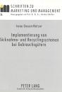 Implementierung Von Ruecknahme- Und Recyclingsystemen Bei Gebrauchsguetern - Preview
