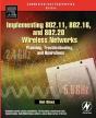 Implementing 802.11, 802.16, And 802.20 Wireless Networks - Preview