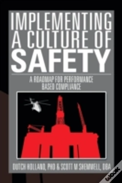 Capa do artigo Implementing A Culture Of Safety: A Roadmap For Performance Based Compliance