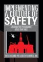 Implementing A Culture Of Safety: A Roadmap For Performance Based Compliance - Preview