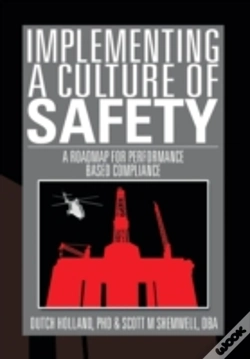 Capa do artigo Implementing A Culture Of Safety: A Roadmap For Performance Based Compliance