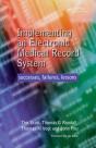 Implementing An Electronic Medical Record System - Preview