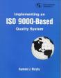 Implementing An Iso 9000-Based Quality System - Preview