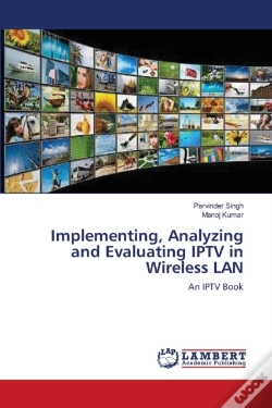 Capa do artigo Implementing, Analyzing And Evaluating Iptv In Wireless Lan