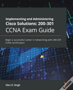 Capa do artigo Implementing And Administering Cisco Solutions: 200-301 Ccna Exam Guide
