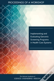 Capa do artigo Implementing And Evaluating Genomic Screening Programs In Health Care Systems