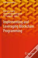 Implementing And Leveraging Blockchain Programming