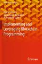 Implementing And Leveraging Blockchain Programming - Preview