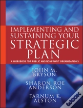 Implementing And Sustaining Your Strategic Plan
