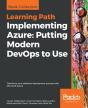 Implementing Azure: Putting Modern Devops To Use - Preview