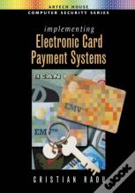 Implementing Electronic Card Payment Systems