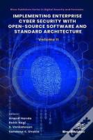 Implementing Enterprise Cyber Security With Open-Source Software And Standard Architecture: Volume Ii
