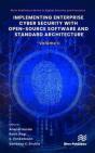 Implementing Enterprise Cyber Security With Open-Source Software And Standard Architecture: Volume Ii - Preview