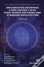 Implementing Enterprise Cyber Security With Open-Source Software And Standard Architecture: Volume Ii