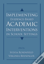 Capa do artigo Implementing Evidence-Based Academic Interventions In School Settings
