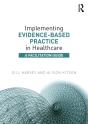 Implementing Evidence-Based Practice In Healthcare - Preview