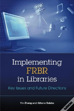 Capa do artigo Implementing Frbr In Libraries