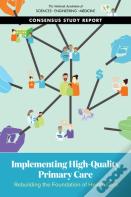 Implementing High-Quality Primary Care