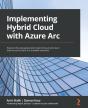 Implementing Hybrid Cloud With Azure Arc - Preview
