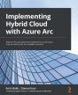 Implementing Hybrid Cloud With Azure Arc - Preview