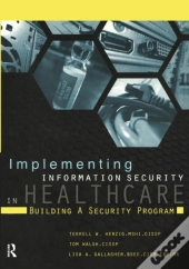 Implementing Information Security In Healthcare
