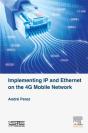 Implementing Ip And Ethernet On The 4g Mobile Network - Preview