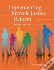 Implementing Juvenile Justice Reform