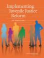 Implementing Juvenile Justice Reform - Preview