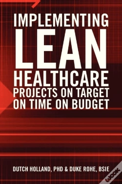 Capa do artigo Implementing Lean Healthcare Projects On Target On Time On Budget