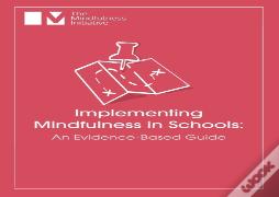 Implementing Mindfulness In Schools