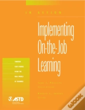 Implementing On-The-Job Learning