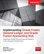 Implementing Oracle Fusion General Ledger And Oracle Fusion Accounting Hub - Preview