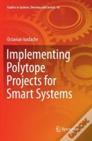 Implementing Polytope Projects For Smart Systems