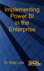 Implementing Power Bi In The Enterprise - Preview