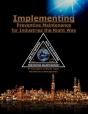 Implementing Preventive Maintenance For Industries The Right Way - Preview