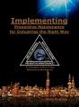 Implementing Preventive Maintenance For Industries The Right Way - Preview