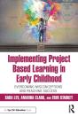 Implementing Project Based Learning In Early Childhood - Preview