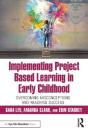 Implementing Project Based Learning In Early Childhood - Preview