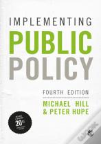 Implementing Public Policy