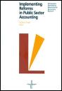 Implementing Reforms in Public Sector Accounting - Preview